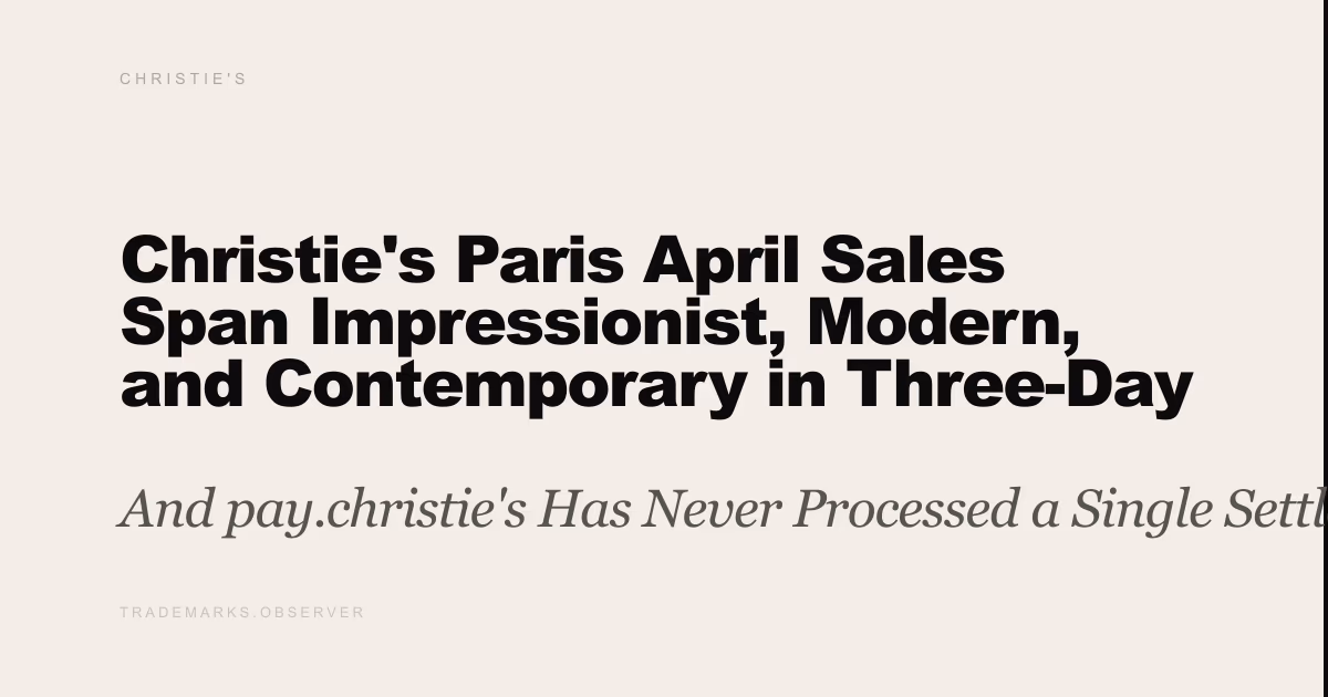 Christie's Paris April Sales Span Impressionist, Modern, and Contemporary in Three-Day Run And pay.christie's Has Never Processed a Single Settlement