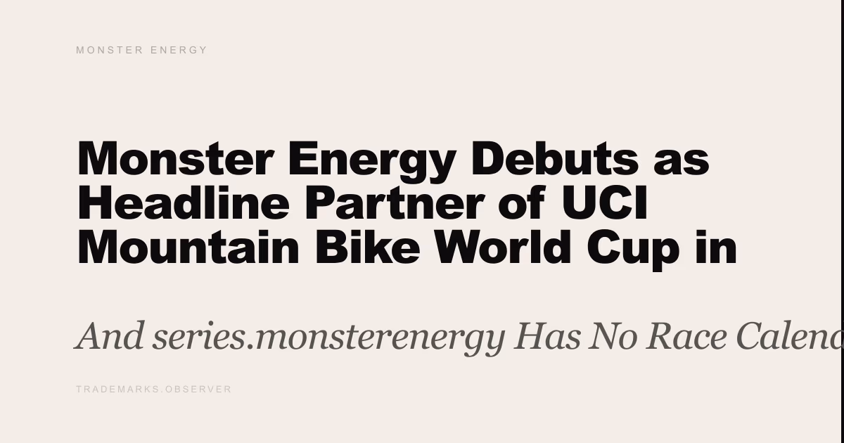 Monster Energy Debuts as Headline Partner of UCI Mountain Bike World Cup in South Korea — First Asian Downhill World Cup in 25 Years And series.monsterenergy Has No Race Calendar Endpoint