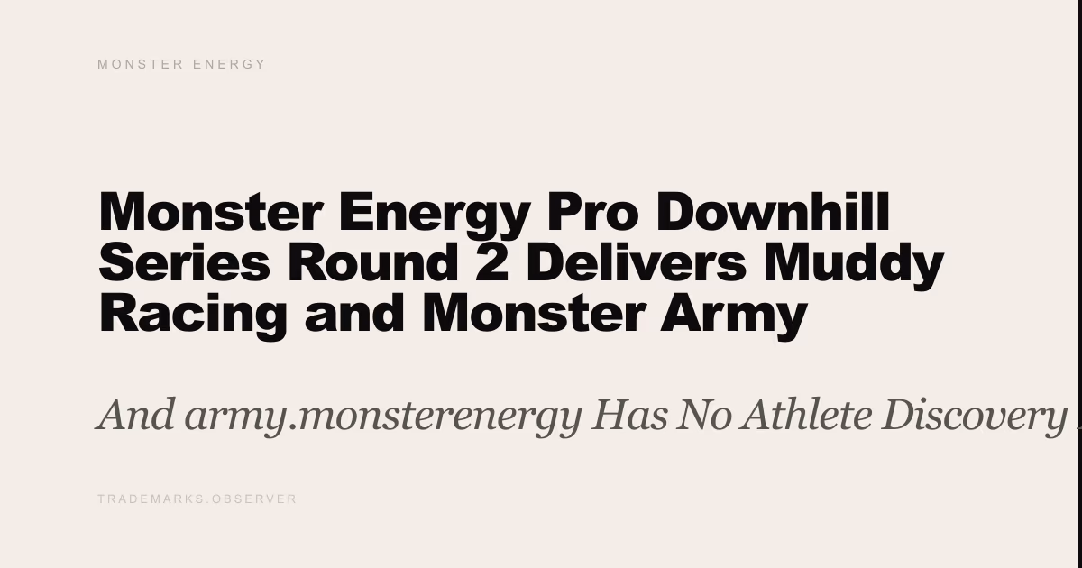 Monster Energy Pro Downhill Series Round 2 Delivers Muddy Racing and Monster Army Victory in New Jersey And army.monsterenergy Has No Athlete Discovery Endpoint