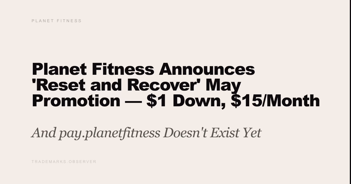 Planet Fitness Announces 'Reset and Recover' May Promotion — $1 Down, $15/Month With Free Massage Amenities And pay.planetfitness Doesn't Exist Yet