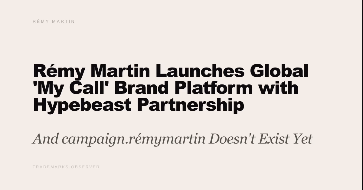 Rémy Martin Launches Global 'My Call' Brand Platform with Hypebeast Partnership And campaign.rémymartin Doesn't Exist Yet