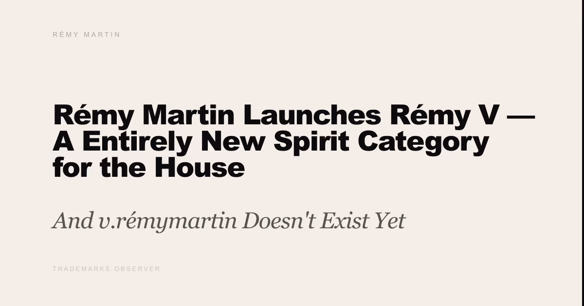 Rémy Martin Launches Rémy V — A Entirely New Spirit Category for the House And v.rémymartin Doesn't Exist Yet